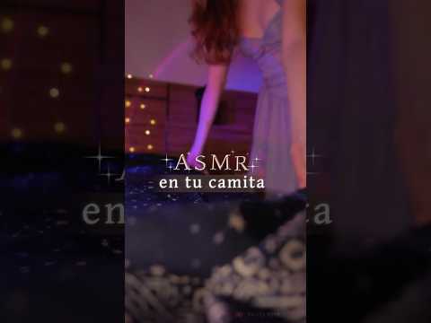 ✨ASMR en tu CAMITA ❤️#shorts