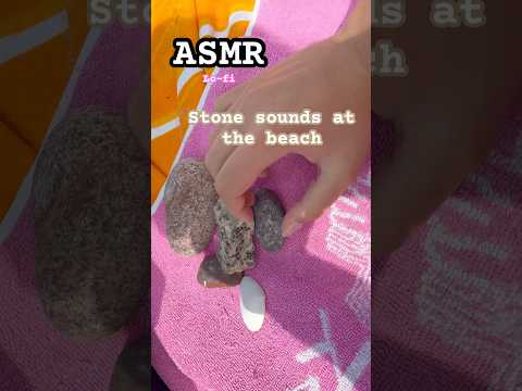 Lofi ASMR || Stones sounds at the beach