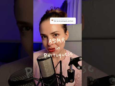 ASMR in Portuguese 🇵🇹 #asmr #asmrsounds #asmrvideo #portuguese #shorts