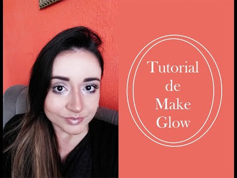 TUTORIAL DE MAKE GLOW