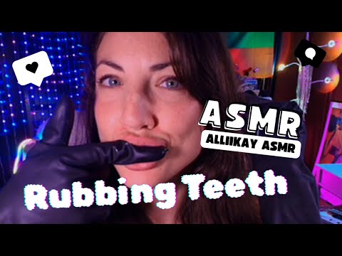 ASMR Rubbing Teeth