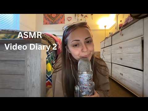 ASMR video diary 2
