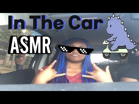 ASMR  In The Car 🚗 🚘 #carasmr #asmr