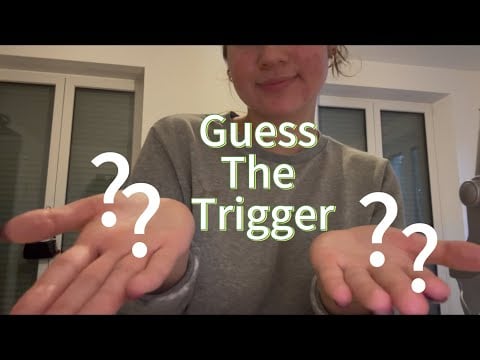 ASMR // Guess The Trigger *Eyes Closed* 🙈💭