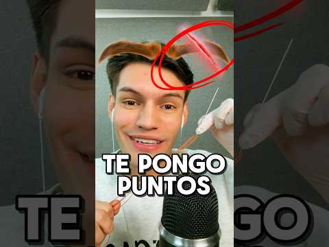 TE PONGO PUNTOS Y CURO TU HERIDA #asmr #shorts #asmrvideos #comedia