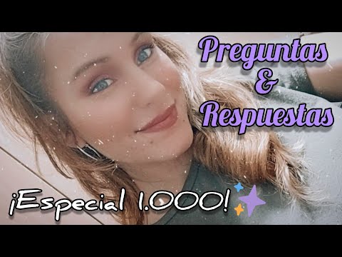 ASMR🎧 PREGUNTAS Y RESPUESTAS 🎉 ESPECIAL 1.000 🎉 asmr en español