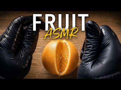 Relaxing Fruit ASMR 💦👑