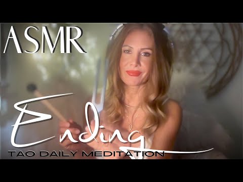 ENDING ☯️ ASMR Tao Daily Meditation✨ DAY 360