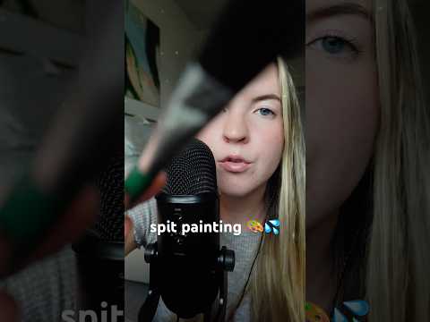 can i paint your face?? #mouthsounds #spitpainting #asmr