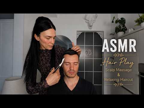ASMR Hair Play, Scalp Massage & Relaxing Haircut