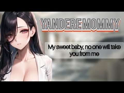 Yandere Mommy (F4A)