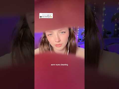 Eye cleaning asmr #asmr #asmrsounds #asmrrelax #asmrsleep #relax #tingles #asmrvideo #relaxingvideos