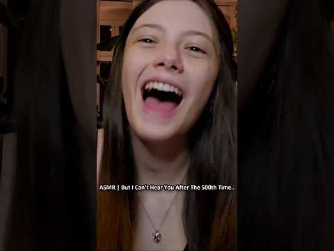 ASMR | But I Can’t Hear You After The 500th Time.. ─♡─ #asmr #asmrroleplay #comedyasmr