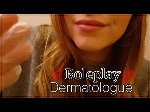 ASMR FRANÇAIS 🌸ROLEPLAY DERMATOLOGUE 💉