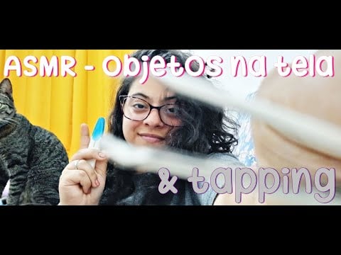 ASMR - Tapping, scratching, objetos na tela no talking