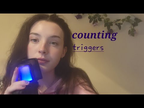 Counting triggers asmr