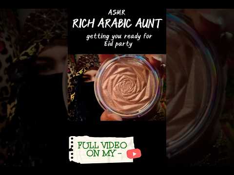 Rich arabic aunt doing your Eid makeup ASMR #fypシ゚viral #asmrmakeup