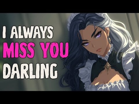 Your Maid Has More Than One Confession To Make [F4A] [Friends To Lovers] [Romance] [ASMR Roleplay]