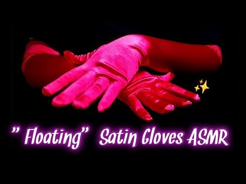 ASMR Red "Floating" Satin Gloves 💚 Soft Speaking & Whispering 😴