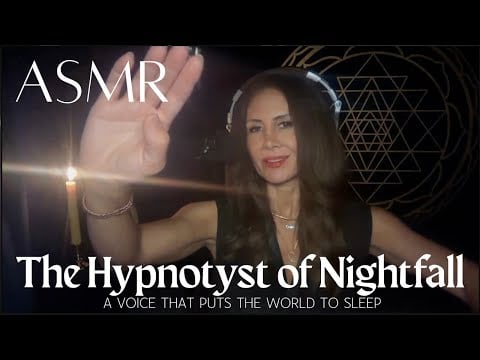 The Hypnotist of Nightfall 🌙✨A Voice That Puts the World to Sleep💫A Soft Spoken Descent into Dream