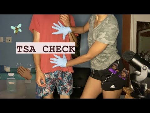 ASMR - The TSA Check