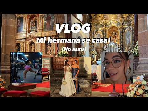 BOMBEANDO para la BODA de mi HERMANA!😱 VLOG Gym + Boda rechulona ;) (lloramos xd) (No asmr) Pandasmr