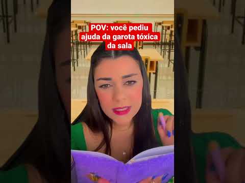 POV: você pediu ajuda da garota tóxica da sala #shorts