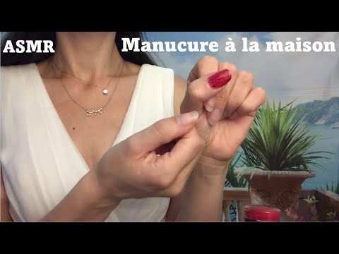 ASMR * Manucure à la maison