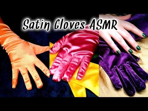 Satin & Velvet Gloves Compilation #ASMR 😴 Soft Spoken to Whisper 🤫
