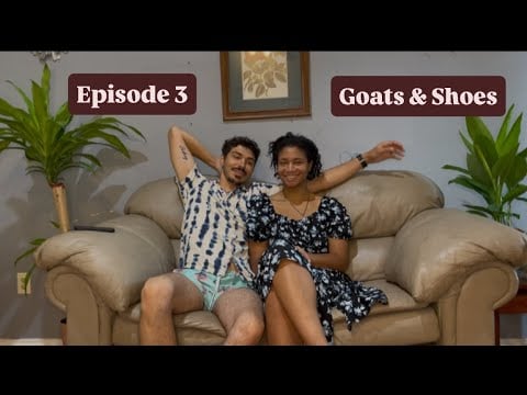 HOME BOUND | S1•E3: Goats & Shoes