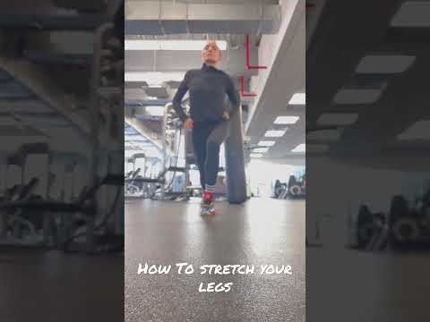 How To Stretch Your Legs