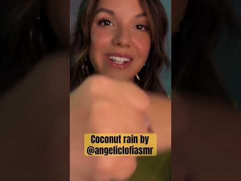 Coconut rain Collab  #tinglytriggers #asmrvideos #asmr #relax #triggers #asmrtriggers #asmrtingles