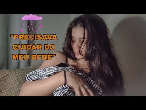 O MOTIVO DA MINHA AUSÊNCIA...😳👩‍🍼 |ASMR Brasil💕💤