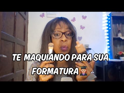 MAQUIANDO VOCÊ para FORMATURA do ENSINO MÉDIO #asmr  #asmrroleplay  #asmrmakeup