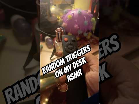 👾Random triggers on my desk ASMR #asmr #asmrtriggers #lofi #lofiasmr