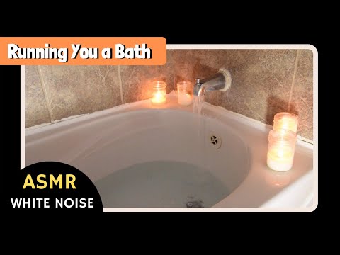 Running You a Bath 💧 ASMR || White Noise   [ NO TALKING ]💧