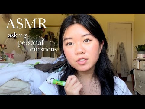 ASMR asking you personal questions!