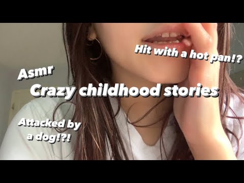 Asmr Crazy Childhood Stories PT 2