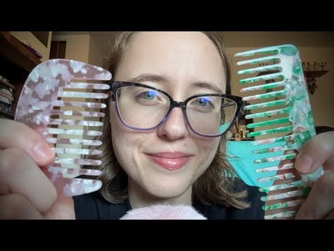 Combing You Visual ASMR + Whisper Ramble | Personal Attention