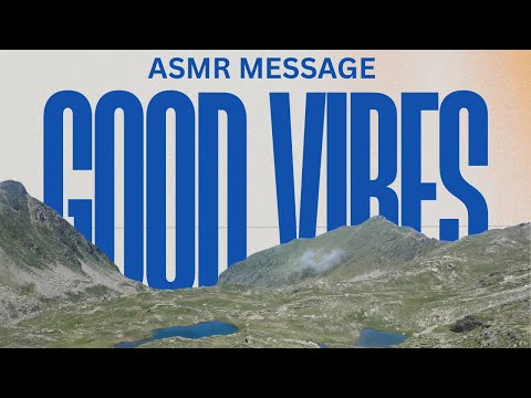 ASMR MOST POWERFUL MESSAGE FOR THE ENTIRE UNIVERSE 