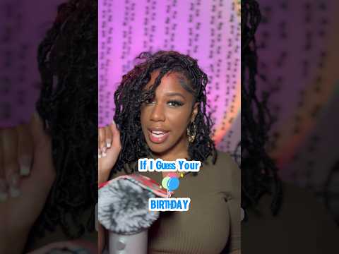 ASMR | If I Guess Your Birthday, You OWE ME!