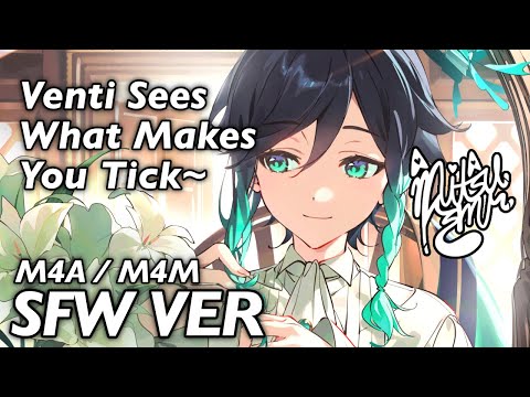 Venti Sees What Makes You Tick [M4A ASMR] [Genshin X Listener] [Boyfriend RP Audio]