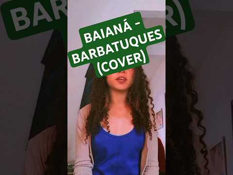 Baianá - Barbatuques ( COVER ) #cover #singer