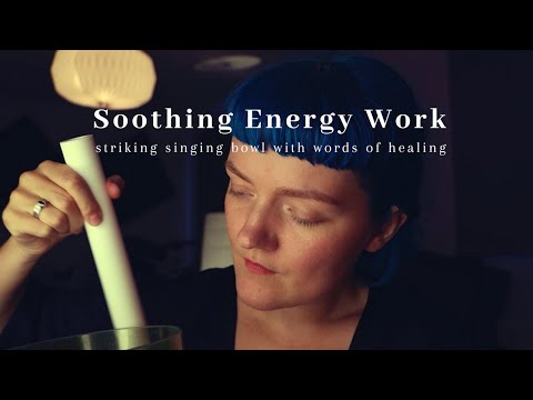 ASMR Healing | Soothing Words while Striking Singing Bowl