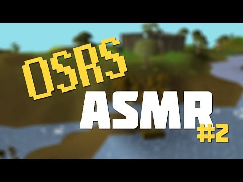 ASMR: Old School Runescape - OSRS ASMR #2 (Whispered Ramble- Mouth Sounds)