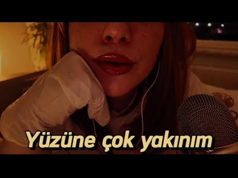 türkçe asmr | yakından yüzüne dokunuyorum