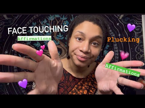 ASMR - Affirmations, Encouragement & Face Touching