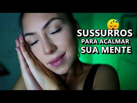 ASMR: UM VÍDEO PARA ACALMAR SUA MENTE E DORMIR!