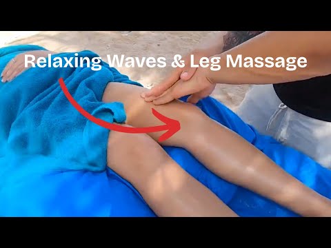 Beach Massage Session | Leg Relaxation Techniques | No Talking ASMR
