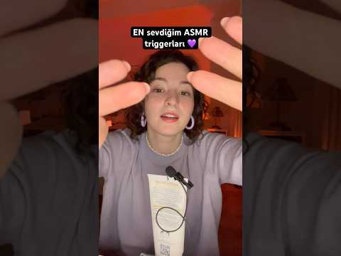 BU ASMR TRIGGERLARINA BAYILIYORUM 🫠💜